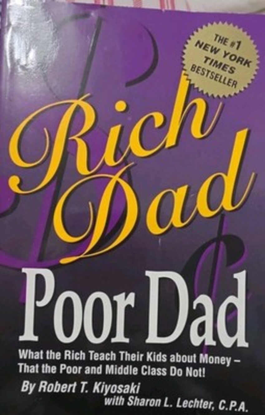 Rich Dad, Poor Dad by Robert T. Kiyosaki and Sharon L. Lechter (2000, Trade...